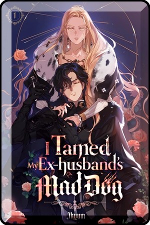 I Tamed My Ex Husbands Mad Dog-manga-oku-atikrost